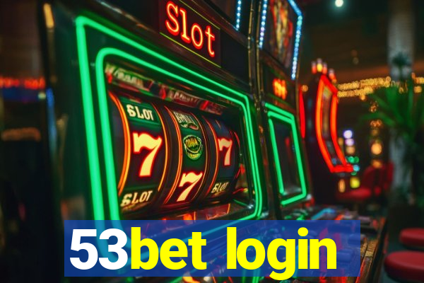 53bet login